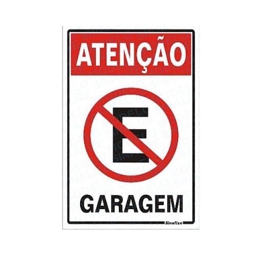 PLACA 20X30 ATENCAO GARAGEM SINALIZE