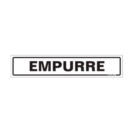 PLACA  5X25 EMPURRE SINALIZE